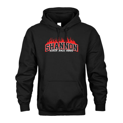 Never Back Down Your Name With Fire Shirt SHANNON M1-37