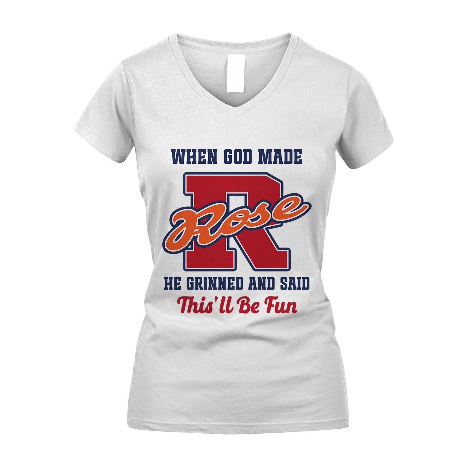 God Made Your Name Custom Shirt ROSE M1-16