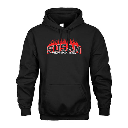 Never Back Down Your Name With Fire Shirt SUSAN M1-37