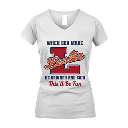 God Made Your Name Custom Shirt LESLIE M1-16