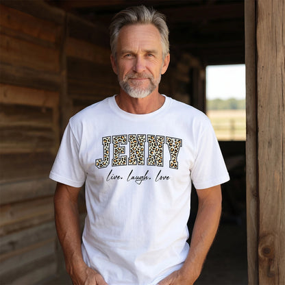 Live Laugh Love Custom Name With Leopard Pattern Shirt JENNY M1-13