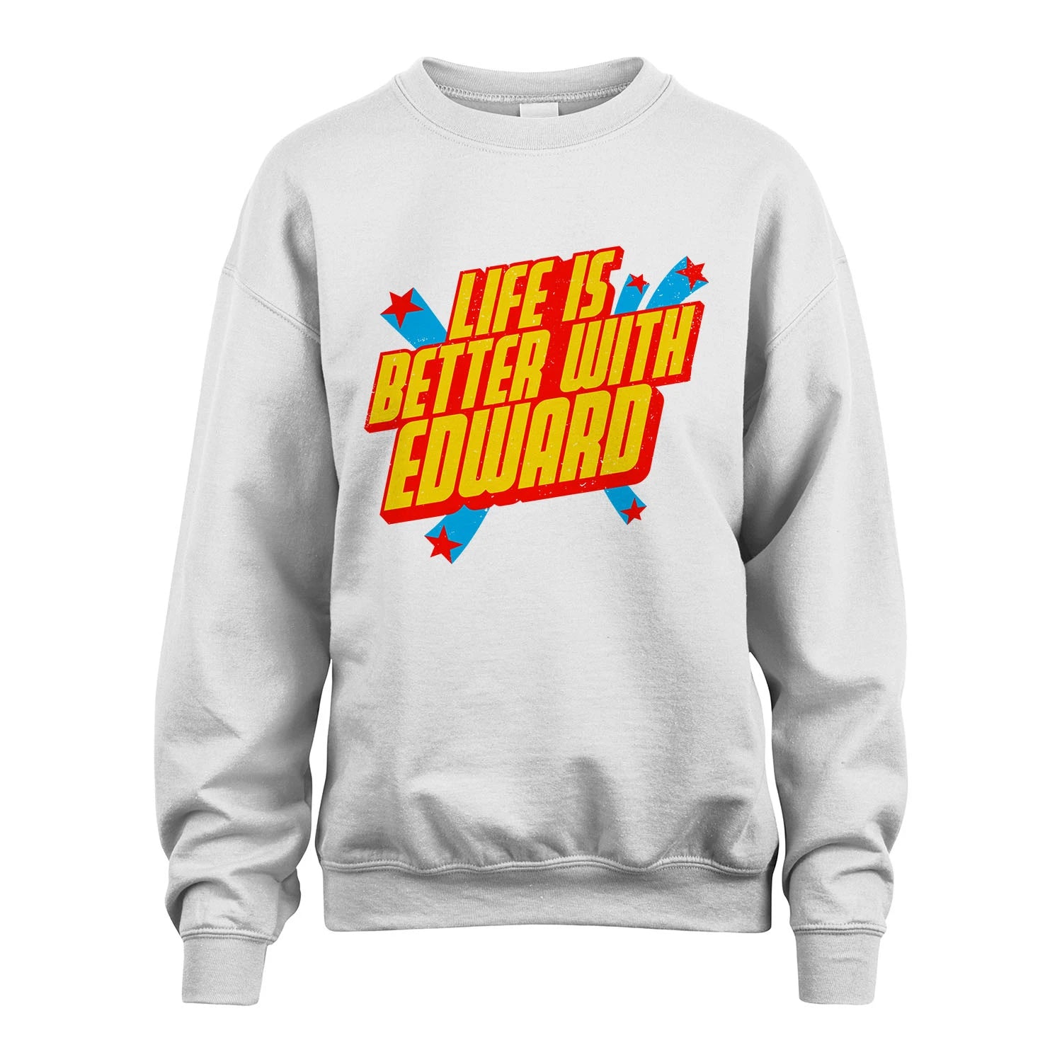 Life Is Better With Your Name Retro Shirt EDWARD M1-18