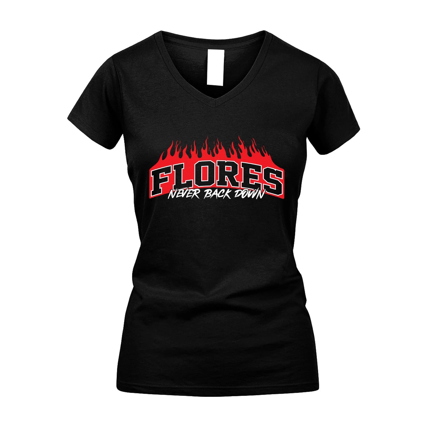 Never Back Down Your Name With Fire Shirt FLORES M1-37
