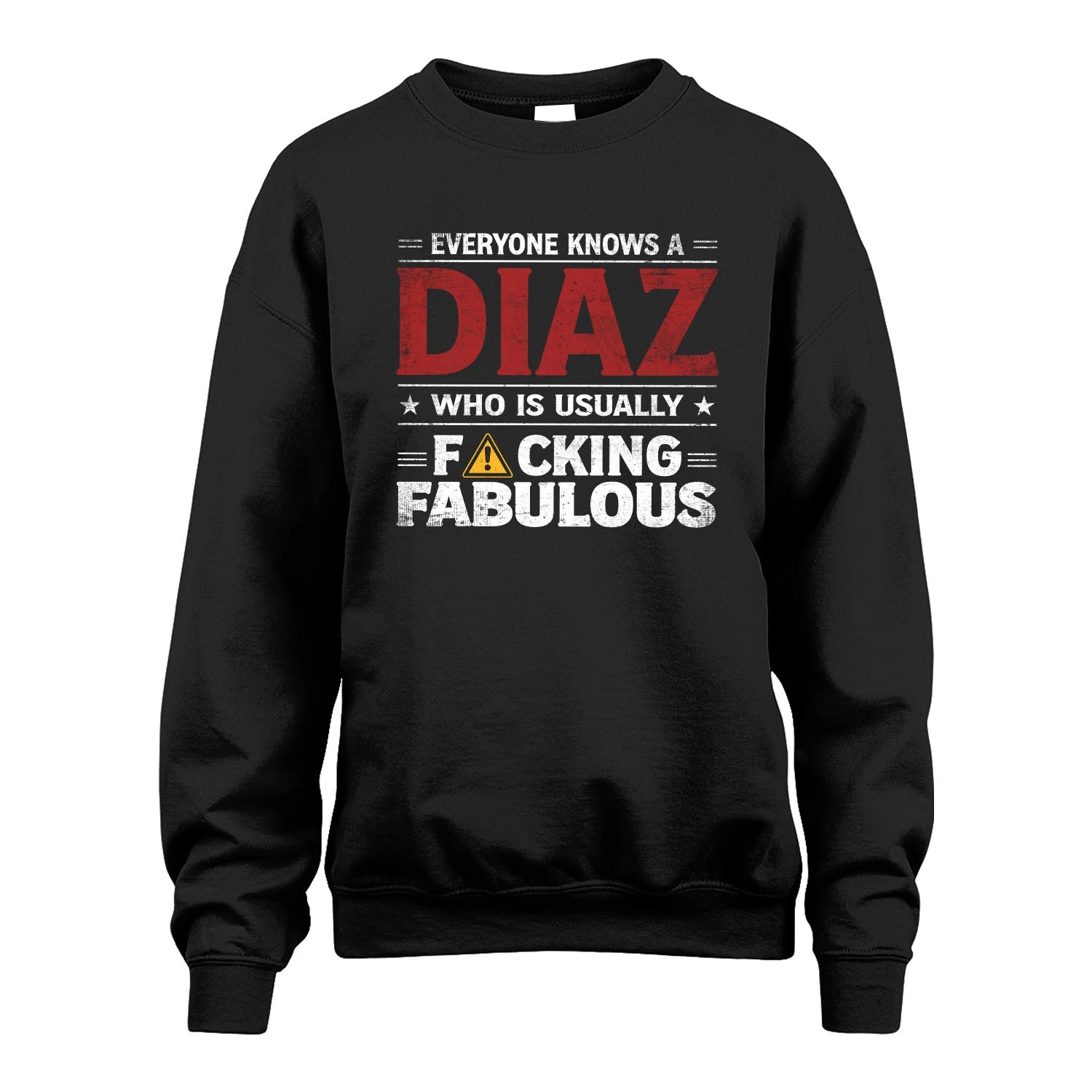 DIAZ 13K1-565 Everyone Know A/An Name Who Is Usually...