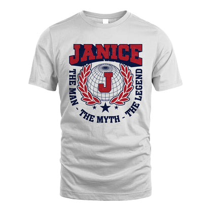 The Man The Myth The Legend Logo Shirt JANICE M1-30