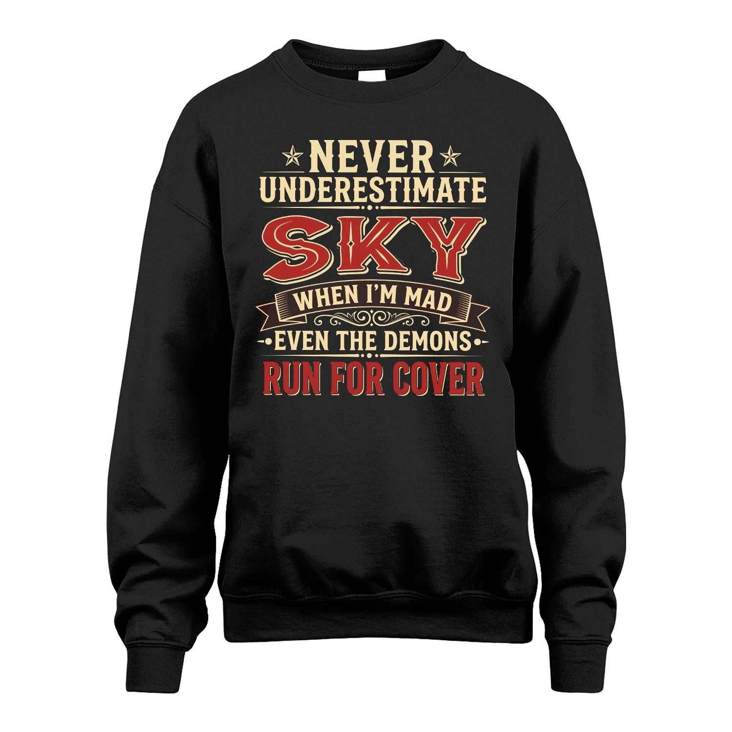 Never Underestimate When I'm Mad Shirt SKY M1-4