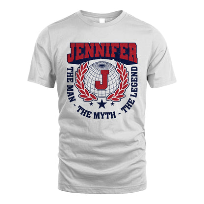 The Man The Myth The Legend Logo Shirt JENNIFER M1-30