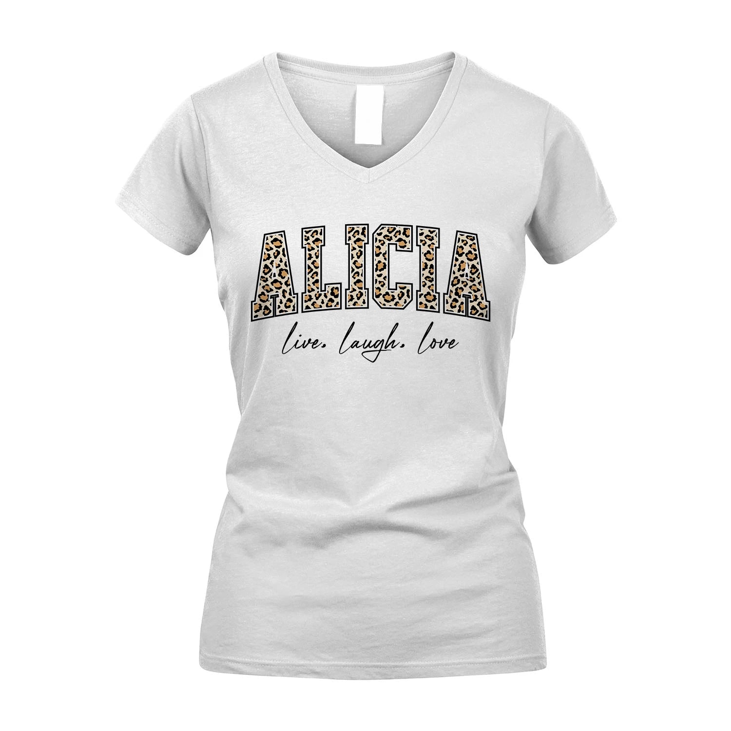 Live Laugh Love Custom Name With Leopard Pattern Shirt ALICIA M1-13