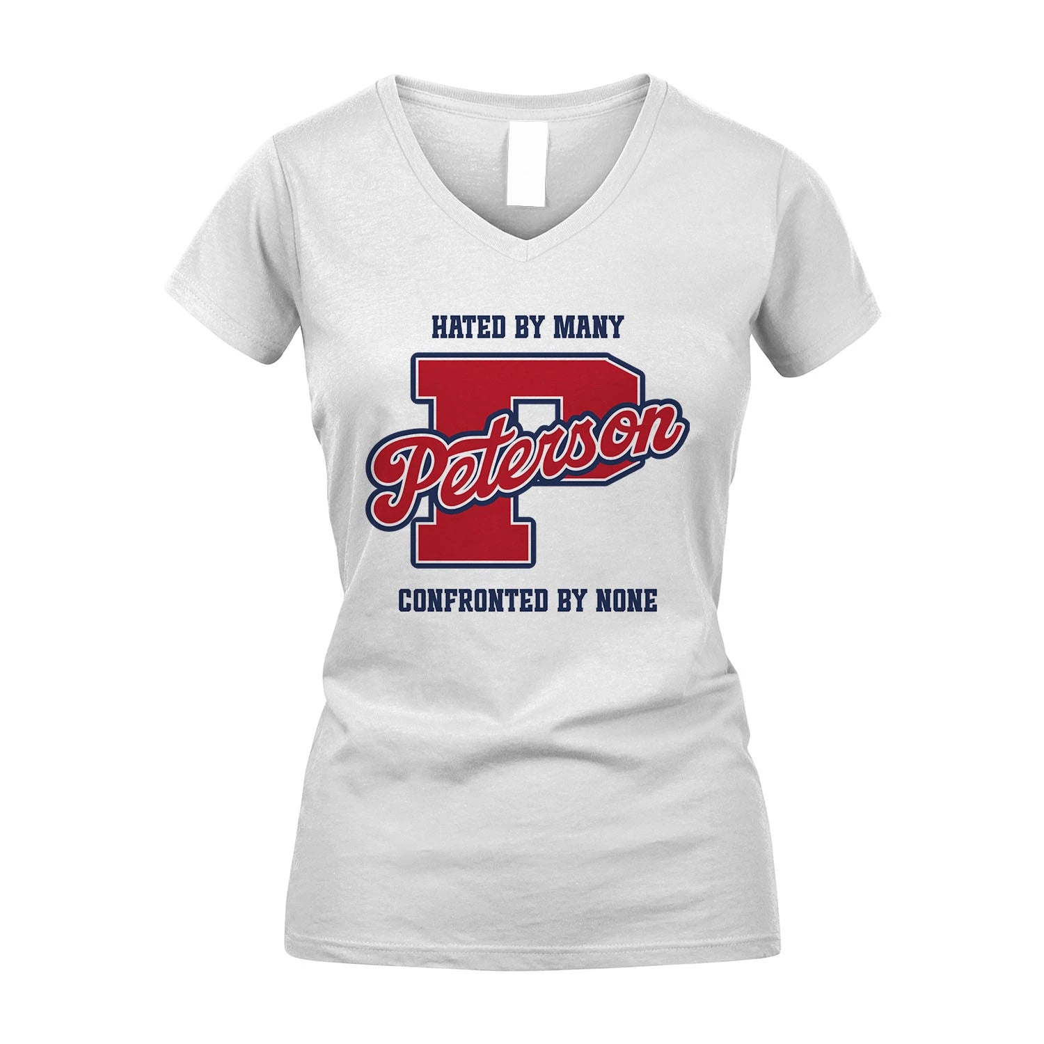 Hated By Many Confronted By None Personalized Name Shirt PETERSON M1-8