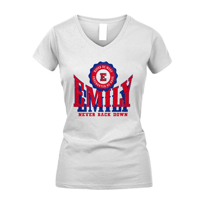Your Name Never Back Down Shirt EMILY M1-33
