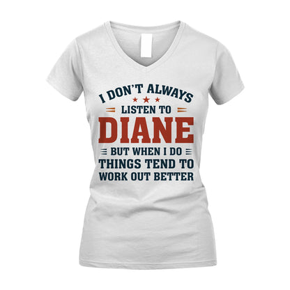 I Don't Always Listen To... DIANE M1-2