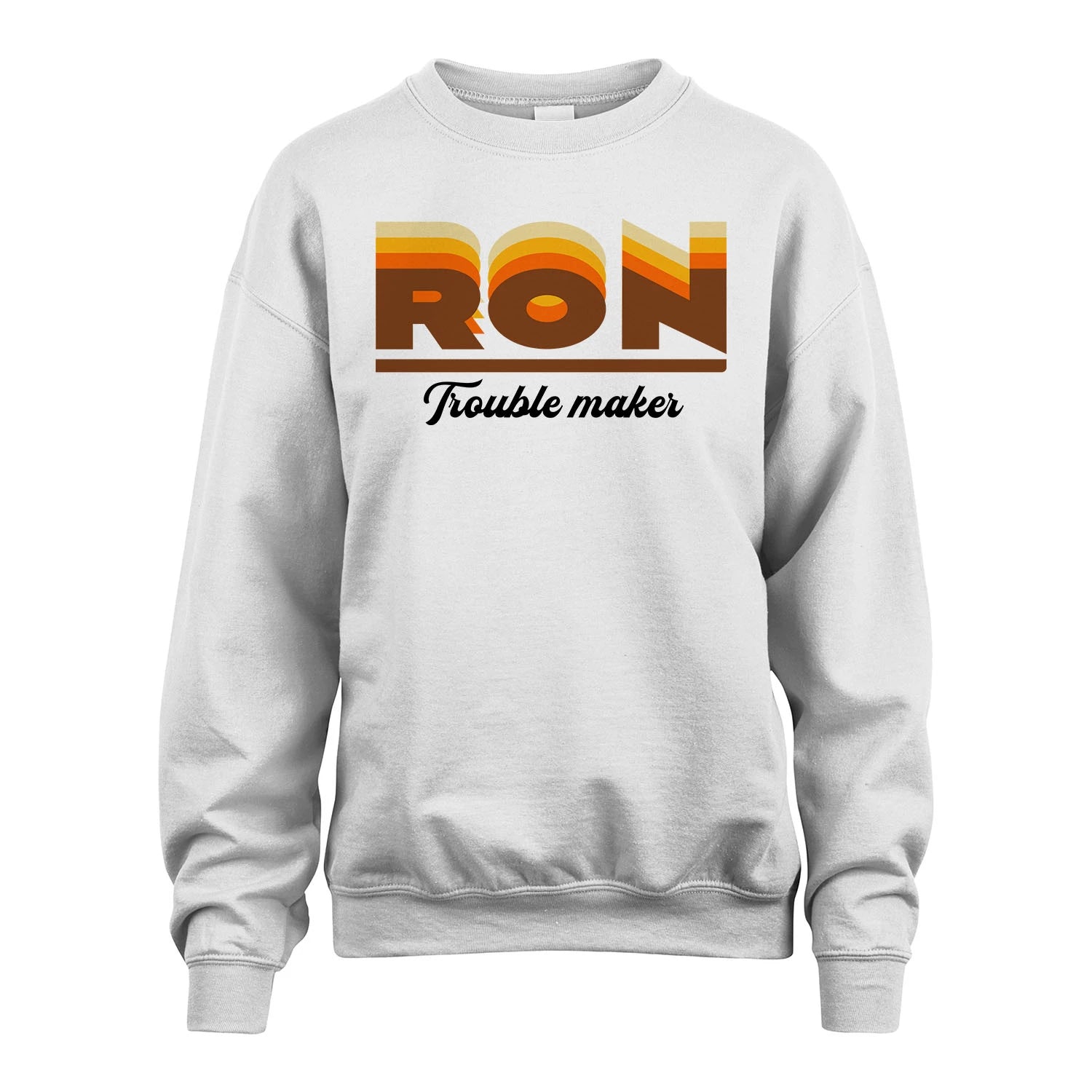 Your Name Trouble Maker Funny Shirt RON M1-34