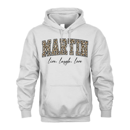 Live Laugh Love Custom Name With Leopard Pattern Shirt MARTIN M1-13