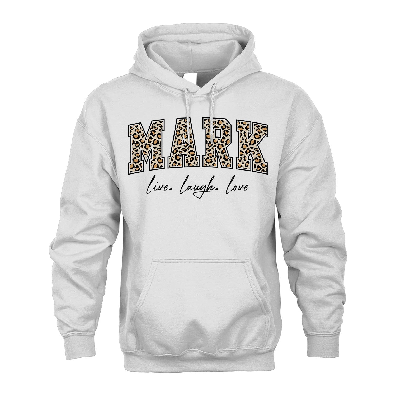 Live Laugh Love Custom Name With Leopard Pattern Shirt MARK M1-13