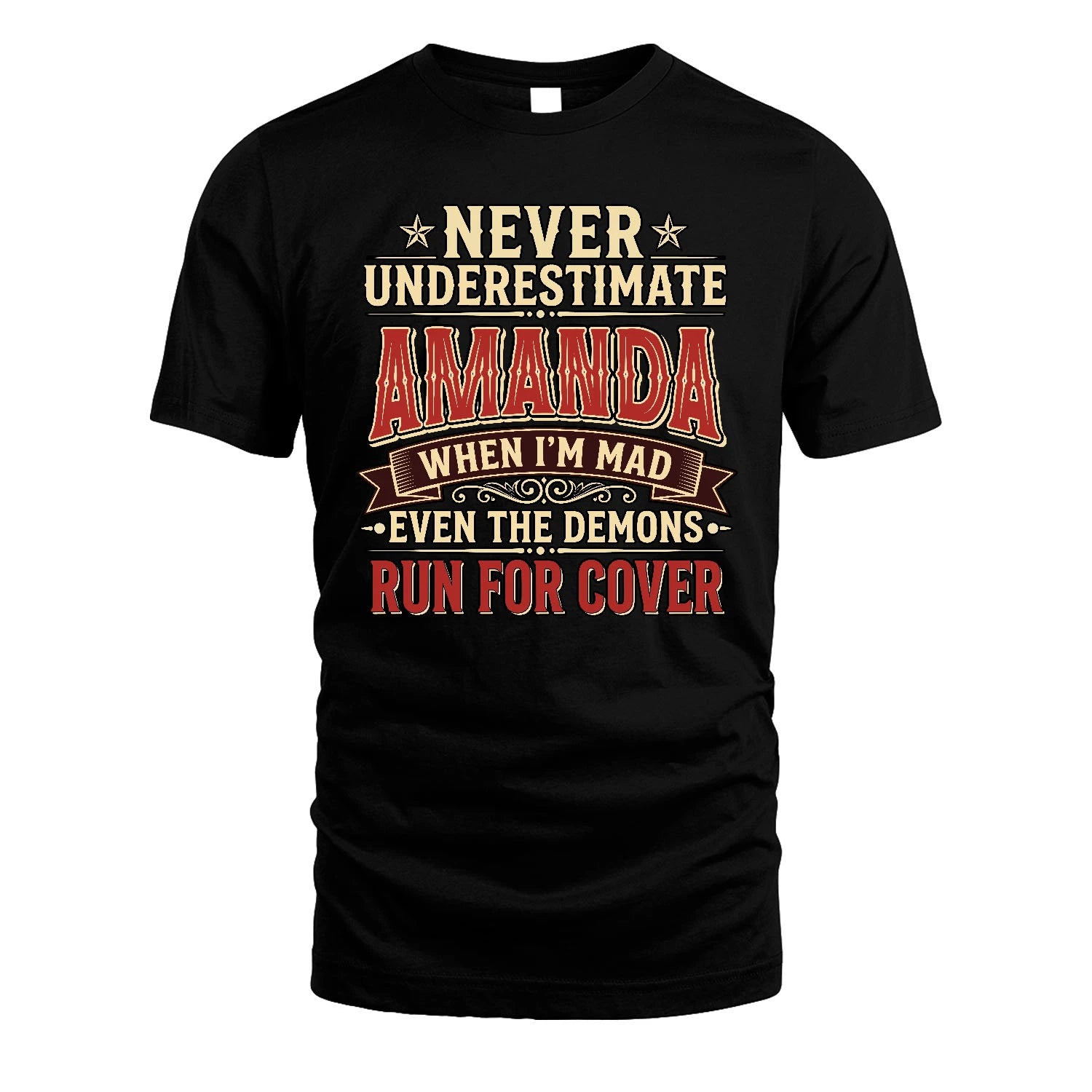 Never Underestimate When I'm Mad Shirt AMANDA M1-4