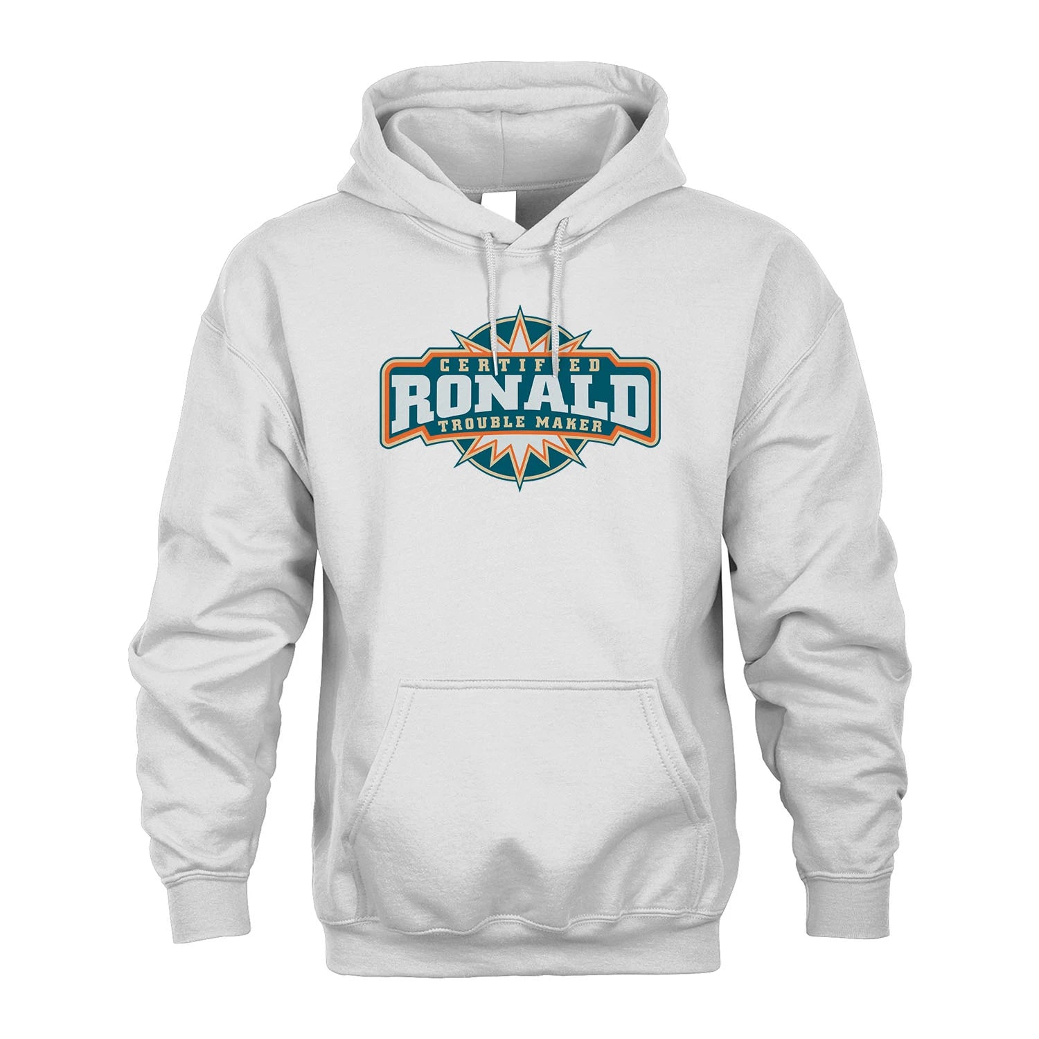 Certified Your Name Trouble Maker Shirt RONALD M1-36