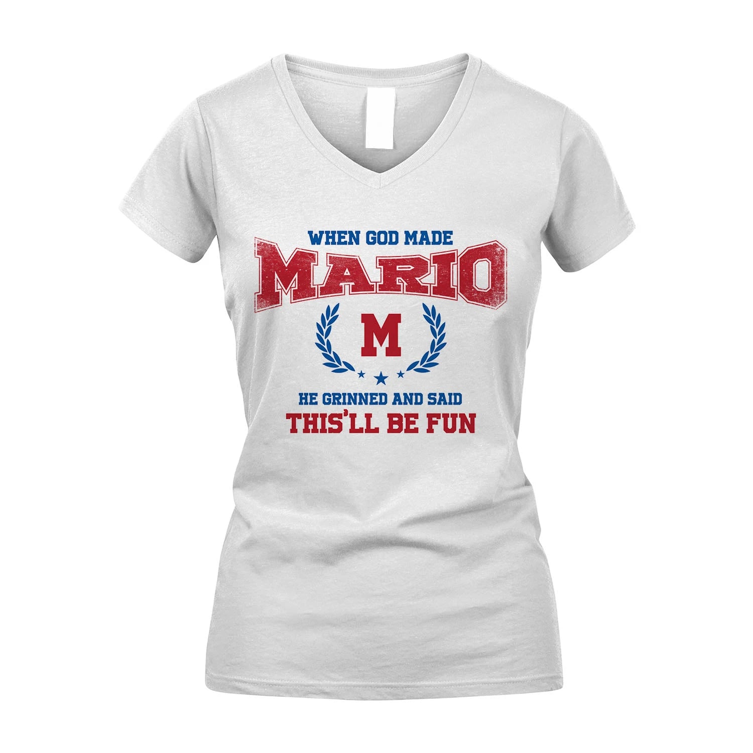 When God Made He Grinned And Said This'll Be Fun Shirt MARIO M1-12