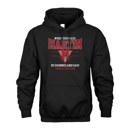 When God Made Your Name He Grinned And Said This'll Be Fun Baseball Shirt MARTIN M1-29