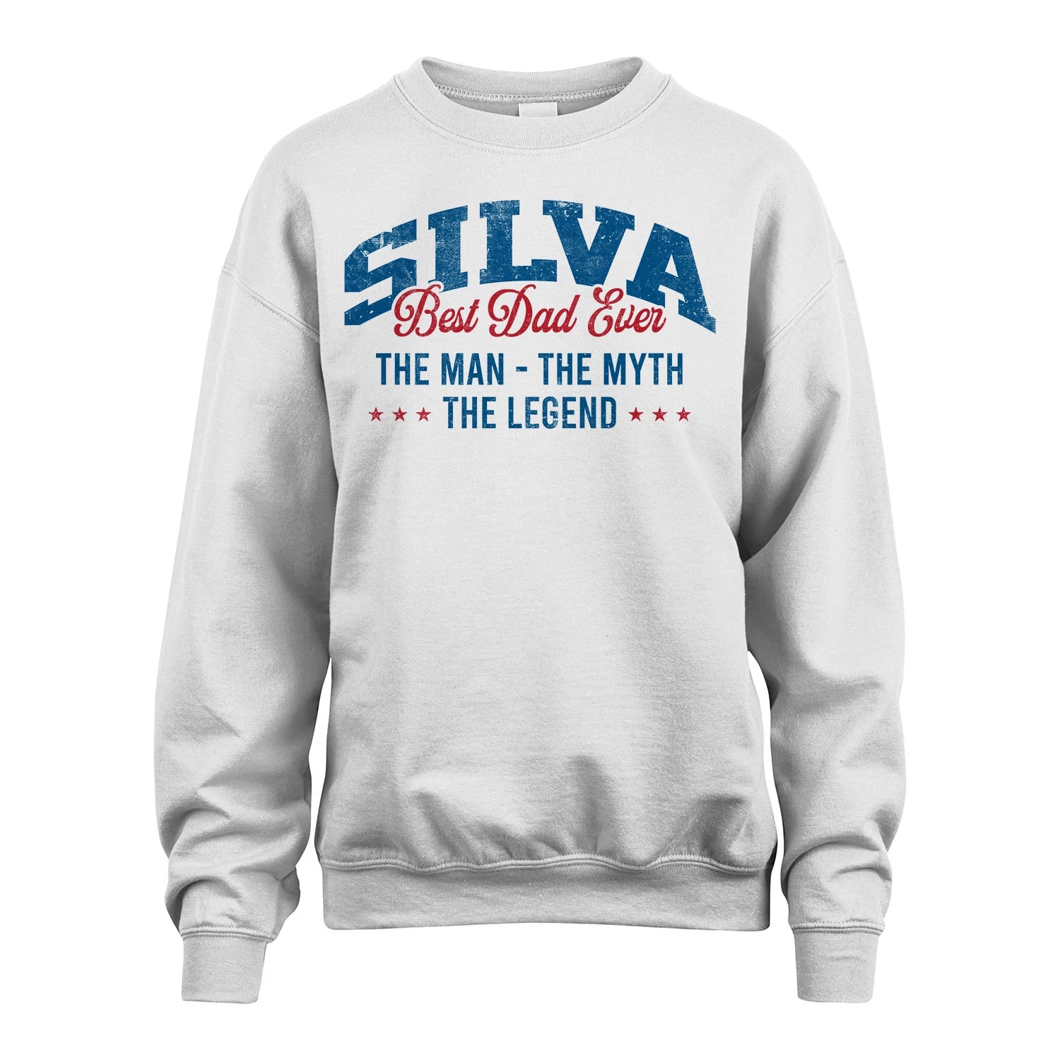 Best Dad Ever The Man The Myth The Legend SILVA M1-7