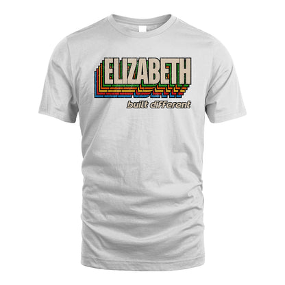 Your Name Built Different Retro Shirt ELIZABETH M1-26