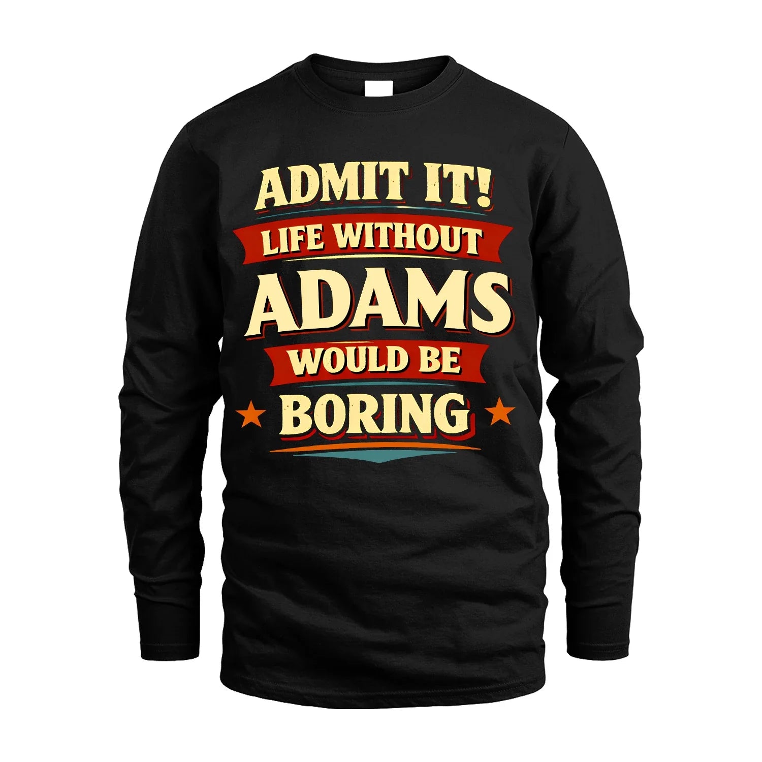 ADAMS 13K1-503 Admit It Life Without...