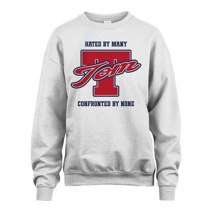 Hated By Many Confronted By None Personalized Name Shirt TOM M1-8