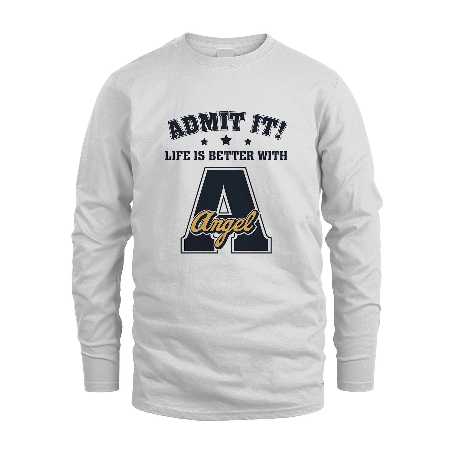 Life Is Better With Your Name Shirt ANGEL M1-17