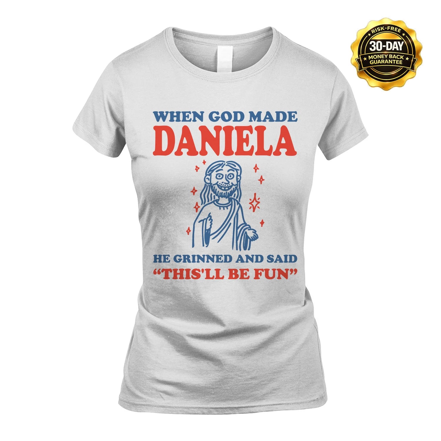 When God Made Name He Grinned And Said... DANIELA M1-1