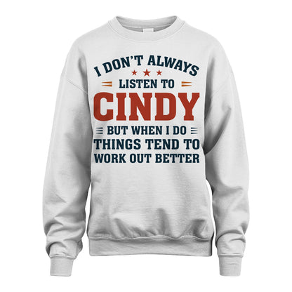 I Don't Always Listen To... CINDY M1-2
