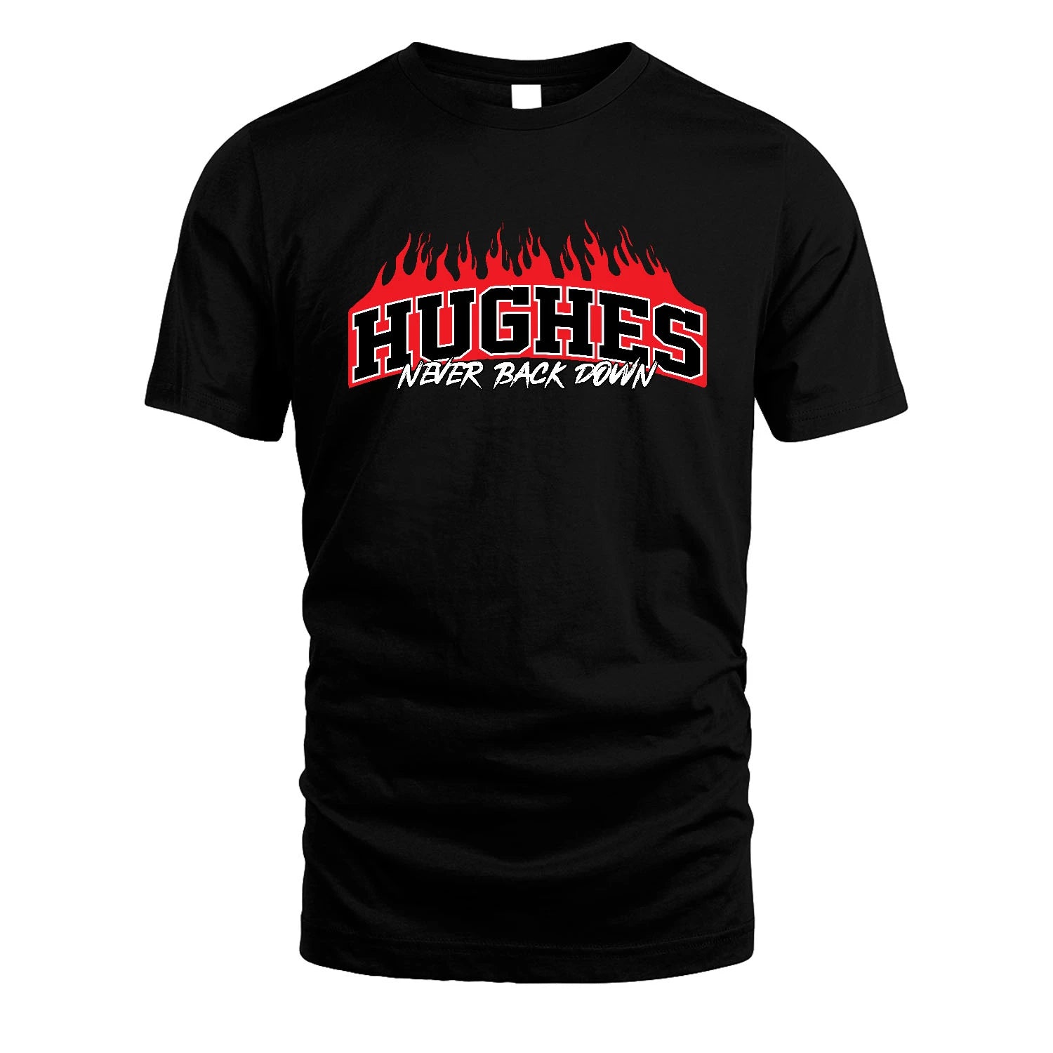Never Back Down Your Name With Fire Shirt HUGHES M1-37