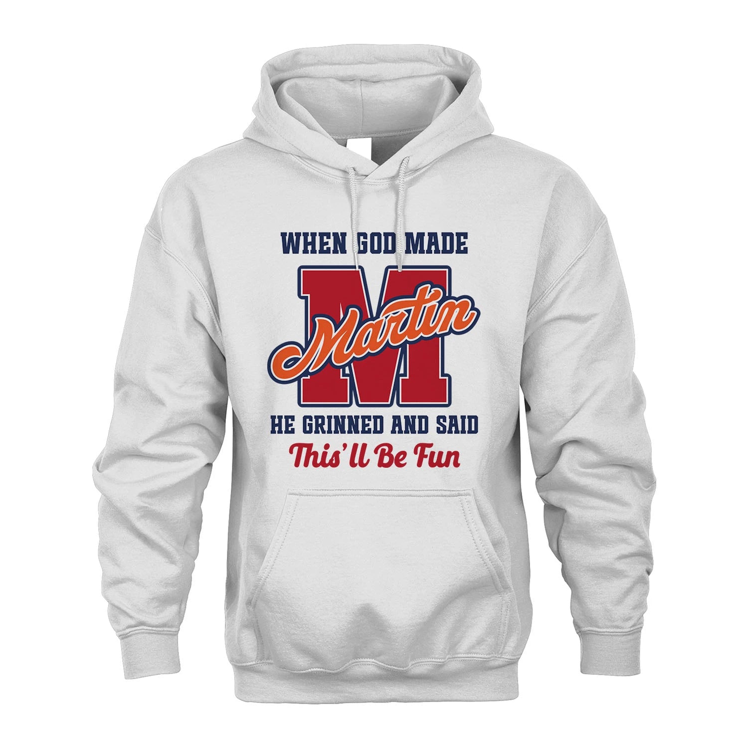God Made Your Name Custom Shirt MARTIN M1-16