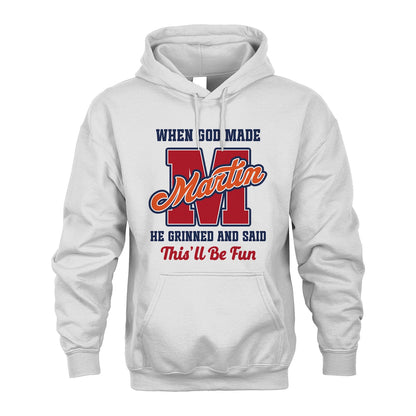 God Made Your Name Custom Shirt MARTIN M1-16