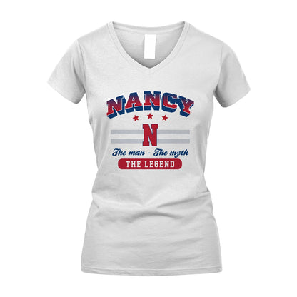 The Man The Myth The Legend With Your Name Shirt NANCY M1-35