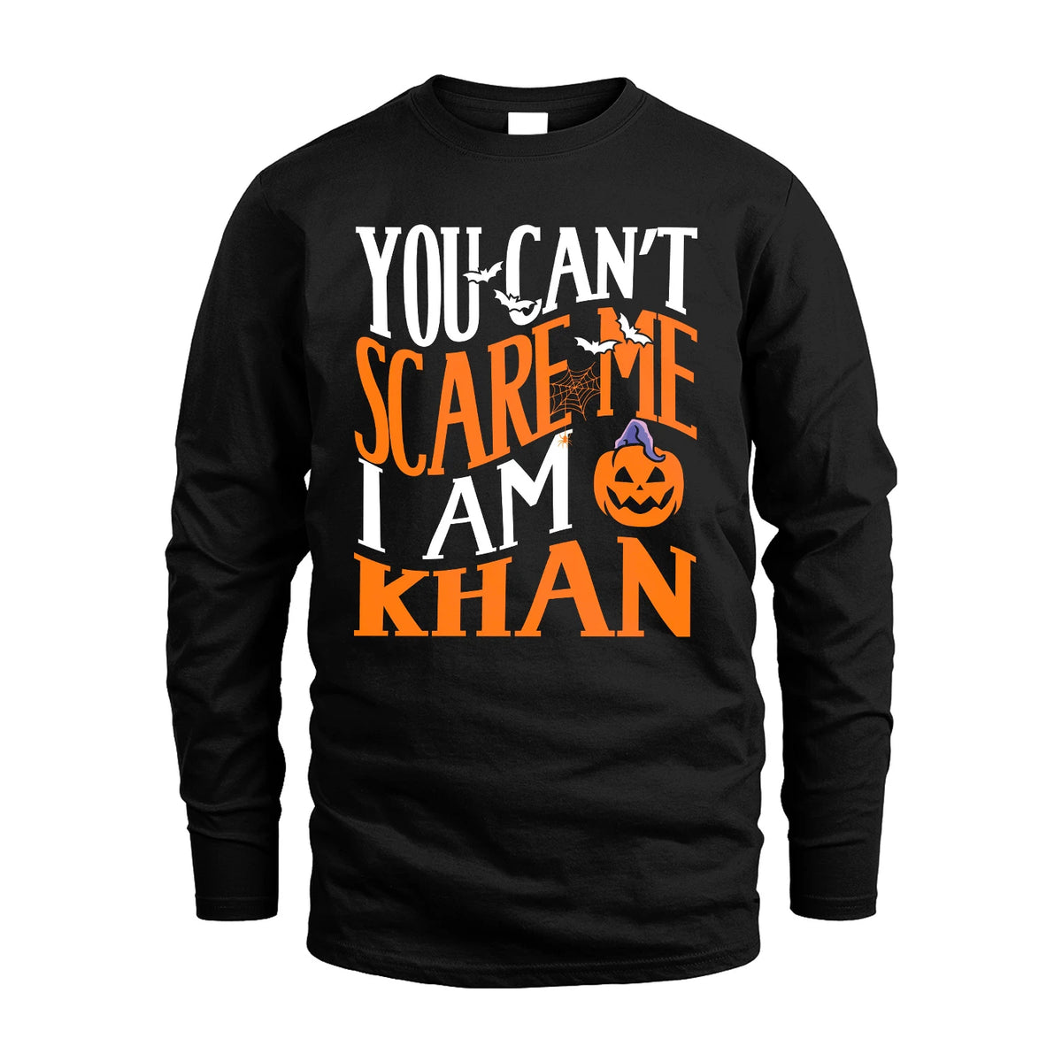 You Can't Scare Me I Am Funny Halloween Shirt KHAN M1-45