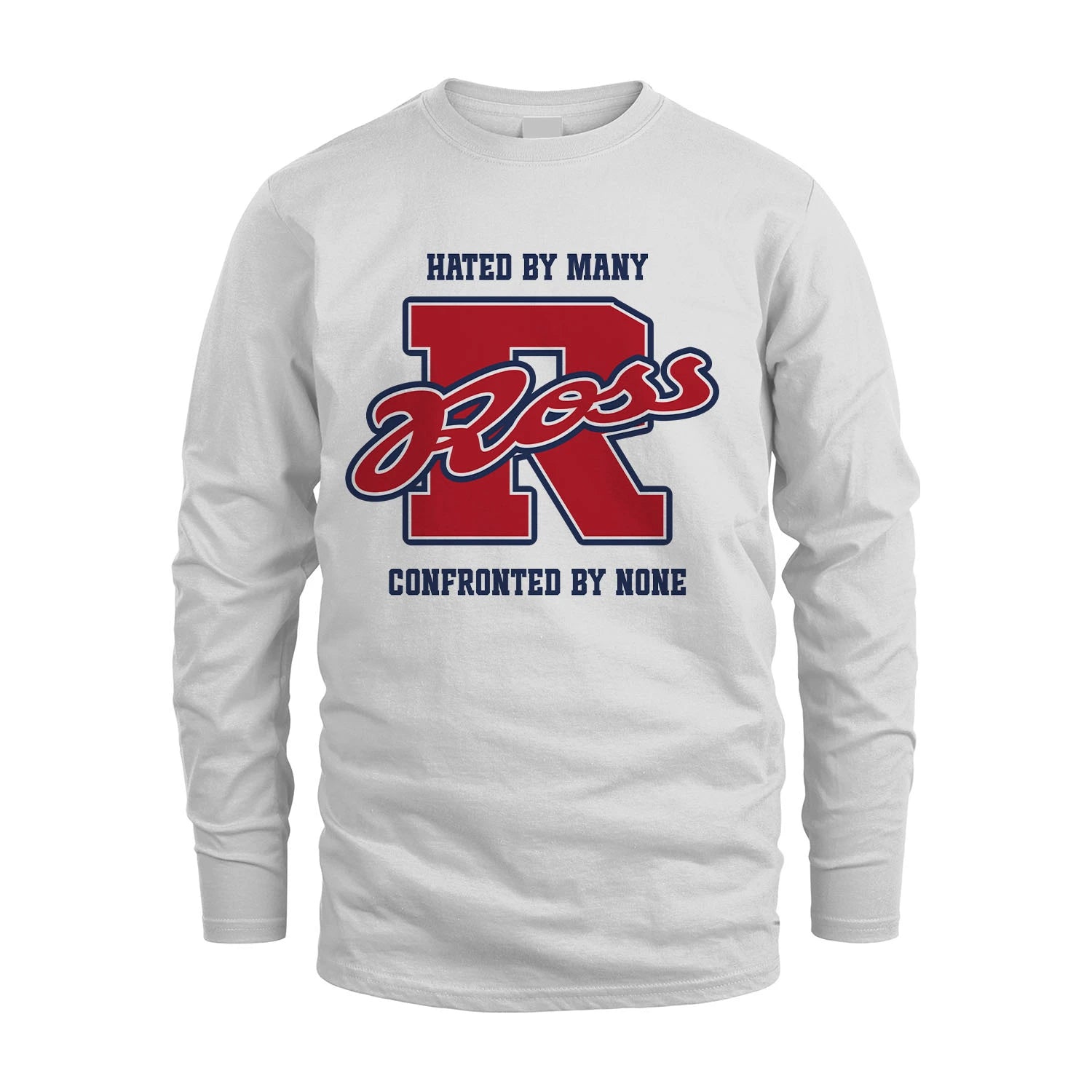 Hated By Many Confronted By None Personalized Name Shirt ROSS M1-8