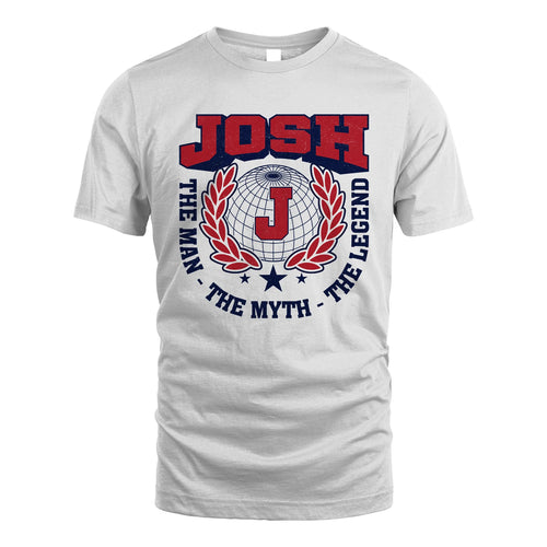 The Man The Myth The Legend Logo Shirt JOSH M1-30