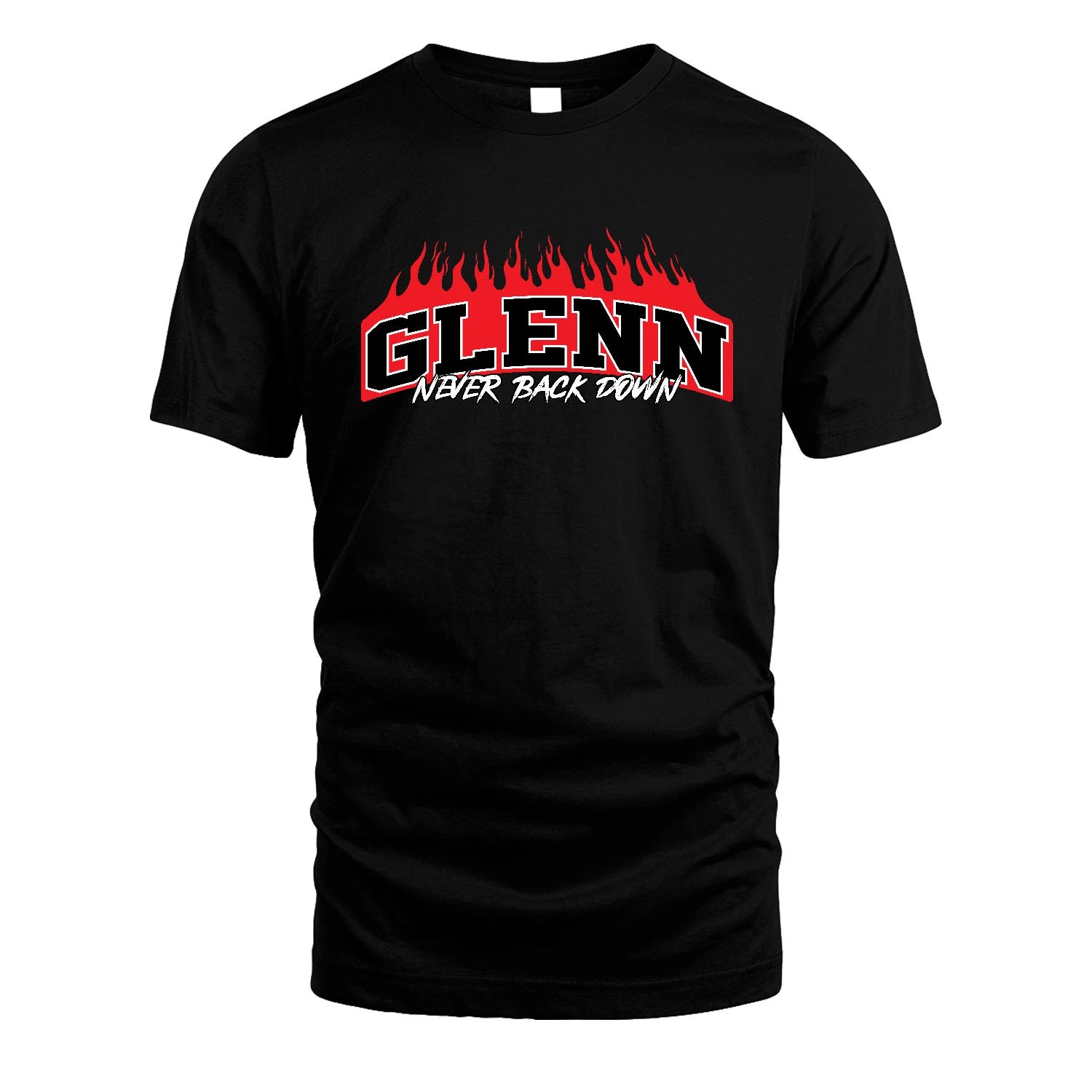 Never Back Down Your Name With Fire Shirt GLENN M1-37