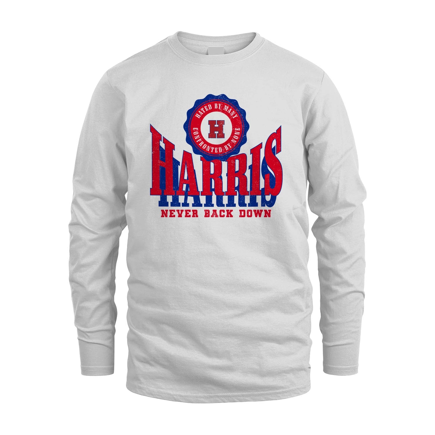 Your Name Never Back Down Shirt HARRIS M1-33