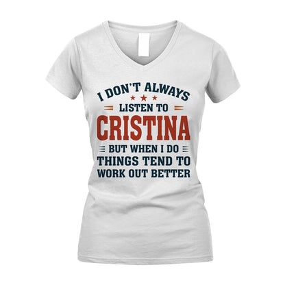 I Don't Always Listen To... CRISTINA M1-2