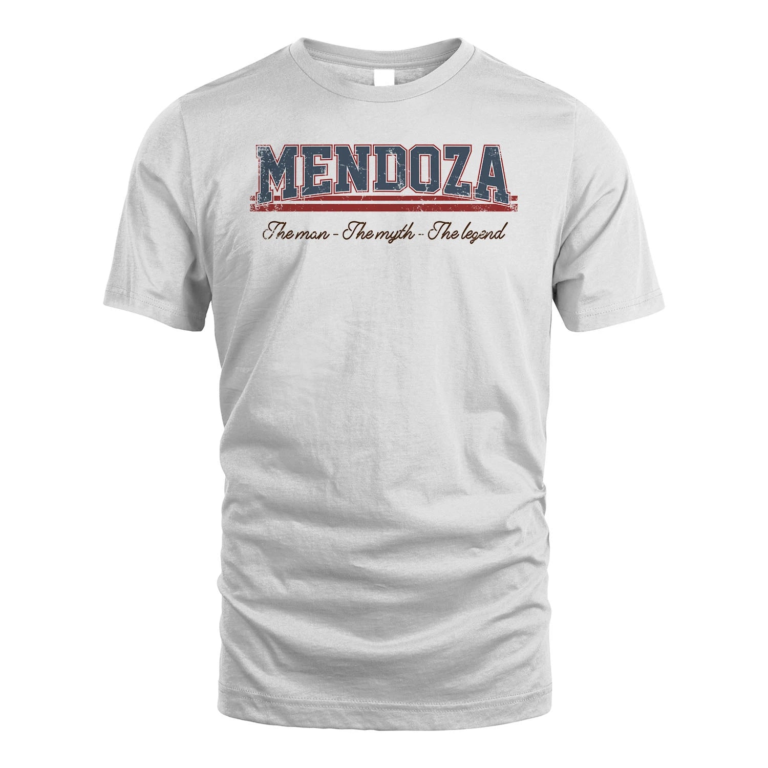 The Man The Myth The Legend Vintage Shirt MENDOZA M1-6