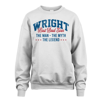 Best Dad Ever The Man The Myth The Legend WRIGHT M1-7