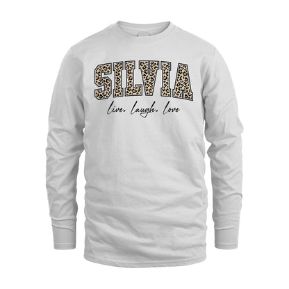 Live Laugh Love Custom Name With Leopard Pattern Shirt SILVIA M1-13