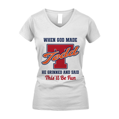 God Made Your Name Custom Shirt TODD M1-16