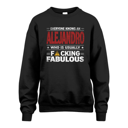ALEJANDRO 13K1-565 Everyone Know A/An Name Who Is Usually...