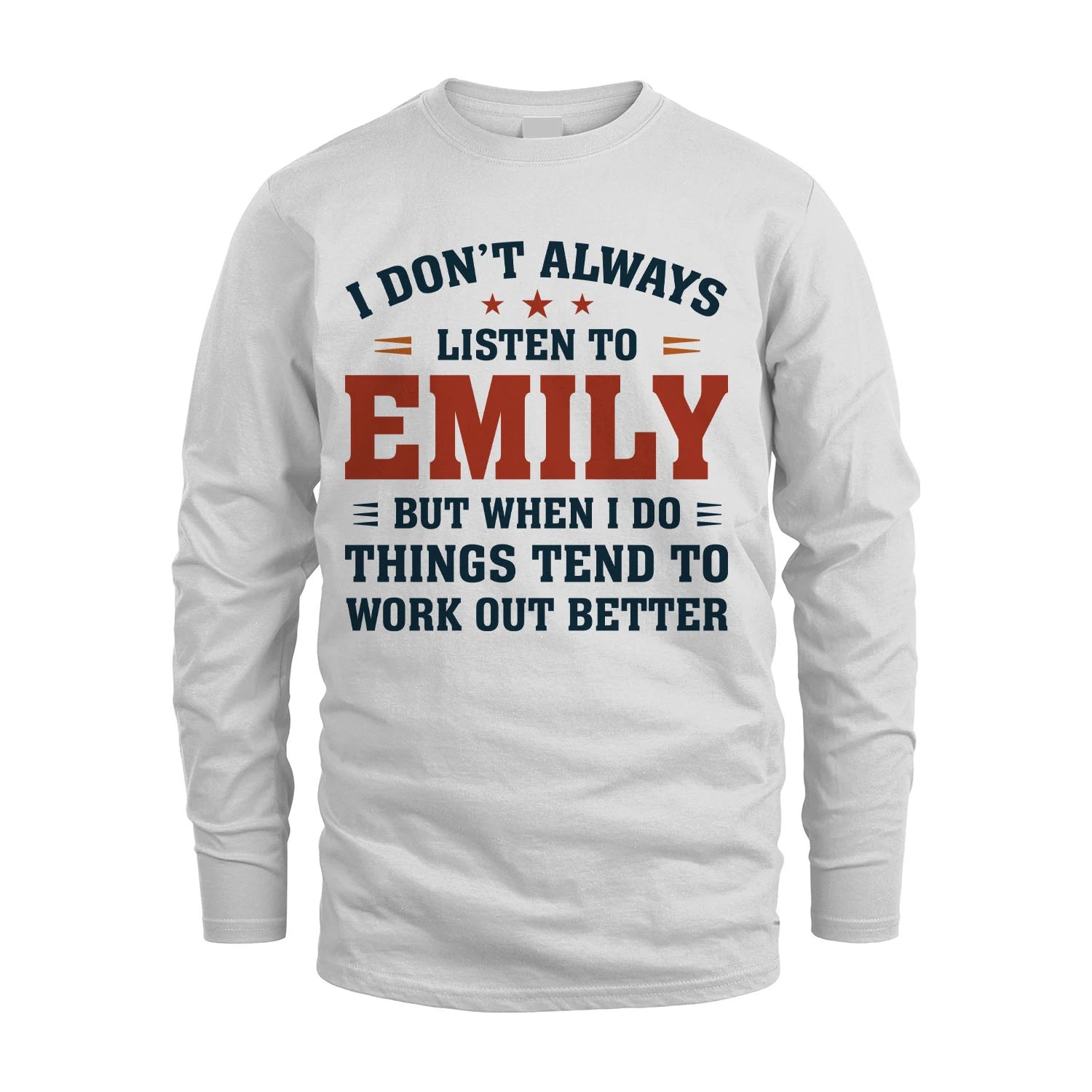 I Don't Always Listen To... EMILY M1-2