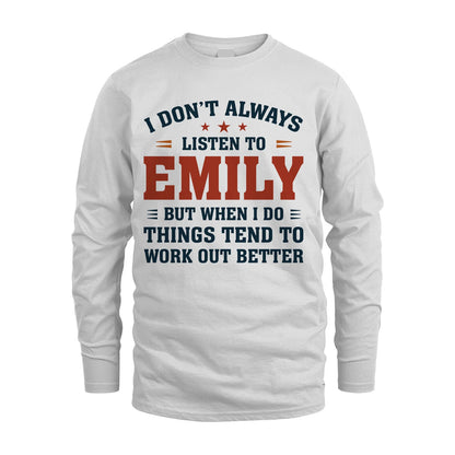 I Don't Always Listen To... EMILY M1-2