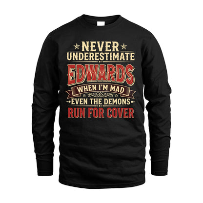Never Underestimate When I'm Mad Shirt EDWARDS M1-4