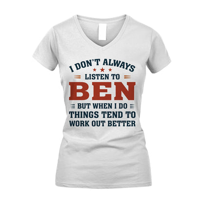 I Don't Always Listen To... BEN M1-2