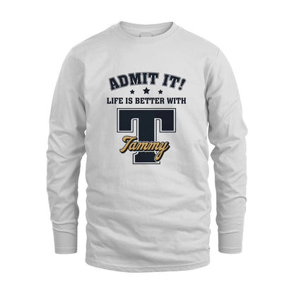 Life Is Better With Your Name Shirt TAMMY M1-17