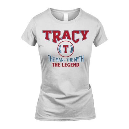 The Man The Myth The Legend Jet Style Shirt TRACY M1-9